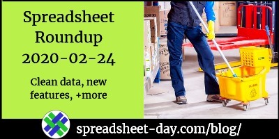 Spreadsheet Roundup 2020-02-24